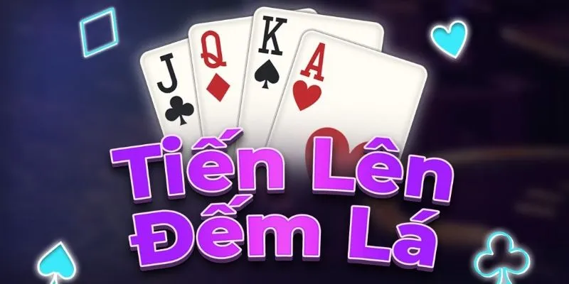 Tổng quan về mẹo chơi tiến lên đếm lá và cách tính điểm